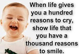 Babies know what it means to smile. They have no cares for anything in the world. They are full of joy, the way we should be. SMILE.